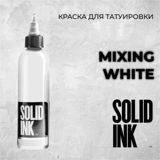 Mixing White — Solid Ink